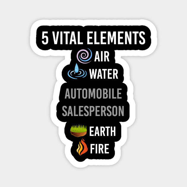 5 Elements Automobile Salesperson Magnet by blakelan128