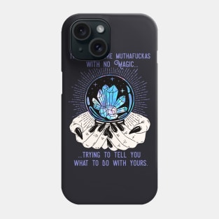 Believe in Your Own Magic Phone Case