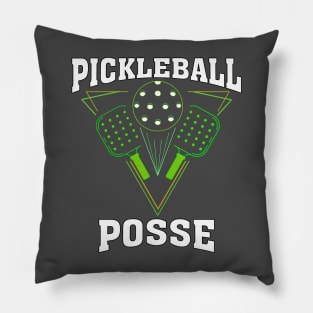 PICKLEBALL POSSE FUNNY PICKLEBALL QUOTE FOR PICKLEBALL LOVERS Pillow