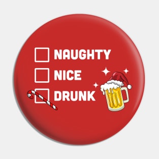 Nice Naughty Drunk Check Christmas Beer Funny Drinking Xmas Pin