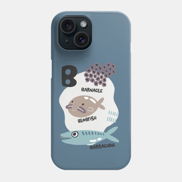 B Barracuda Blobfish Barnacle Phone Case by JunkyDotCom