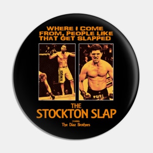 The  Nick Stockton Slap Diaz Pin