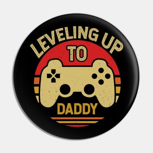 Leveling up to daddy video games lover Pin