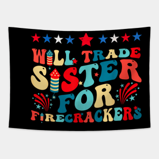 Will trade my sister for firecrackers Tapestry