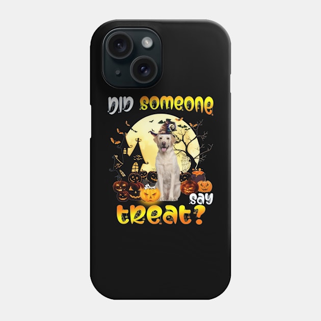 Yellow Labrador Did Someone Say Treat Happy Halloween Phone Case by Tagliarini Kristi