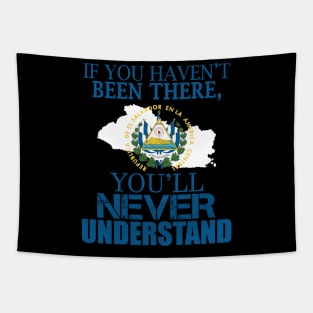 El Salvador you’ll never understand flag Tapestry