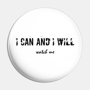 I can and i will Pin