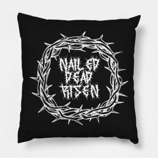 Death Metal Crown Of Thorns Nailed Dead Risen Impending Doom Pillow