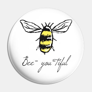 Bee-you-tiful Pin