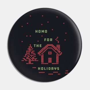 Homo For The Holidays: Modern X-mas Pin