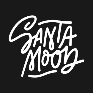 Santa mood T-Shirt