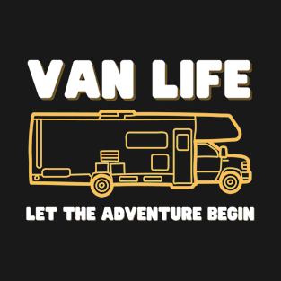 Van Life: Let The Adventure Begin T-Shirt