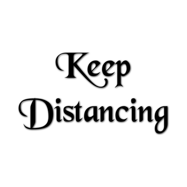 Keep Social Distancing by Aali Store