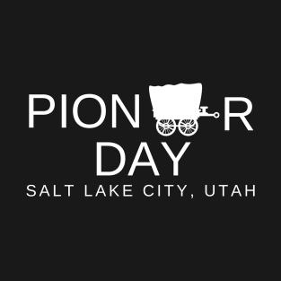 Pioneer Day Salt Lake City Utah T-Shirt