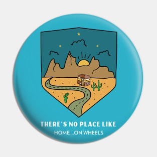 There's no place like home...on wheels Pin