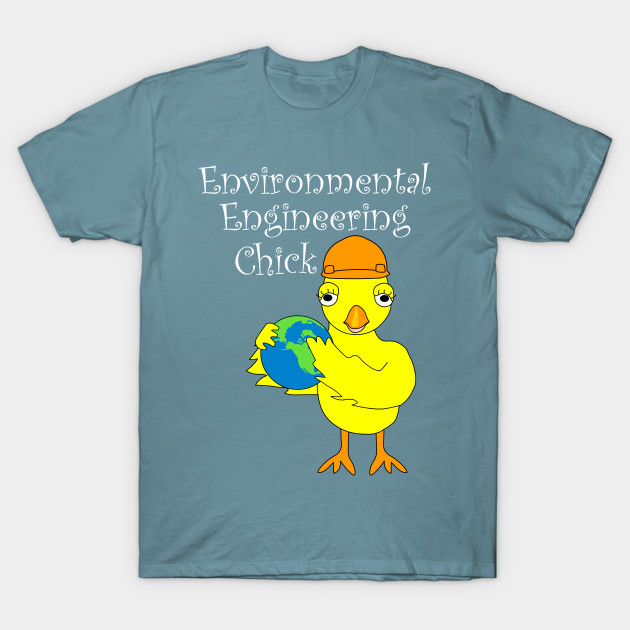 Disover Environmental Engineering Chick White Text - Environmental Engineering - T-Shirt