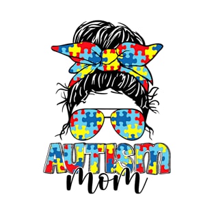 Autism Mom Life Messy Bun Sunglasses Bandana Mother’s Day T-Shirt