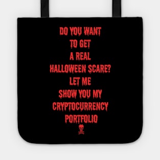 Cryptocurrency Halloween Scare Unisex Tee — Unisex t-shirt-  Funny Crypto Investment Shirt Tote