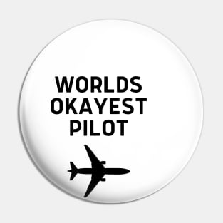 World okayest pilot Pin