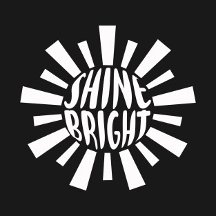 Shine Bright T-Shirt