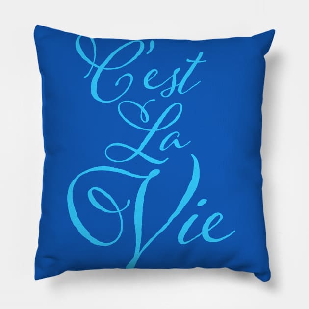 C'est La Vie Funny French Pillow by AntiqueImages