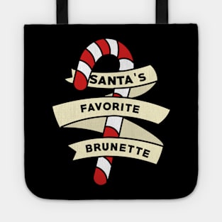 Santa's Favorite Christmas Brunette Tote