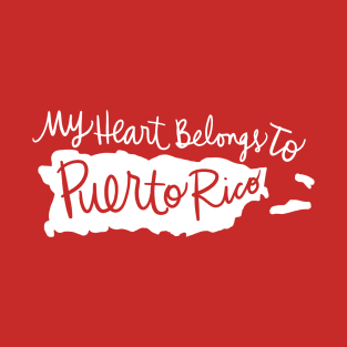 My Heart Belongs To Puerto Rico: State Pride Calligraphy T-Shirt