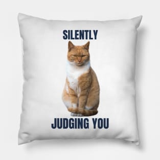 Orange Cat is Silently Judging You Pillow