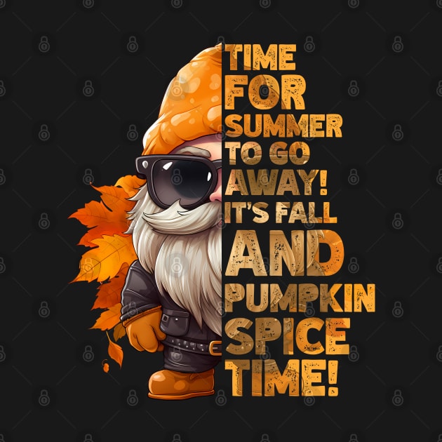 Cute Fall Gnome, It's Fall & Pumpkin Spice Time! Split Word Design by NearlyNow