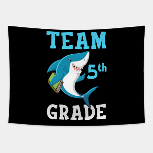 5th Grade Teacher Student Shirts Shark Back To School Gift Tapestry