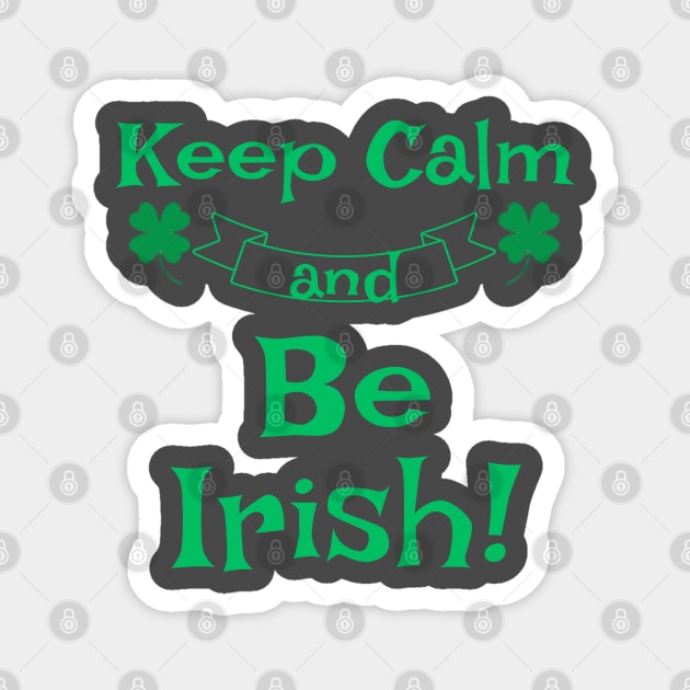 Be Irish Magnet by This Fat Girl Life