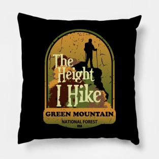 The Height I Hike, Green Mountain National Forest, USA Pillow