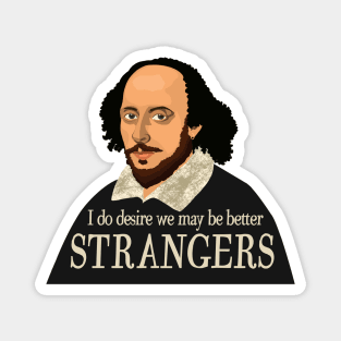 William Shakespeare funny quote from As You Like It Magnet