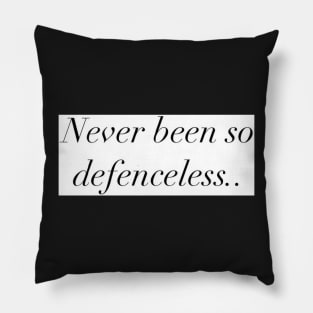 Defenceless design Pillow