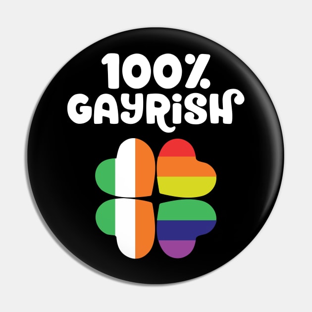 100% Gayrish St Patrick's Day Gay Irish LGBTQ Pin by TheBlackCatprints