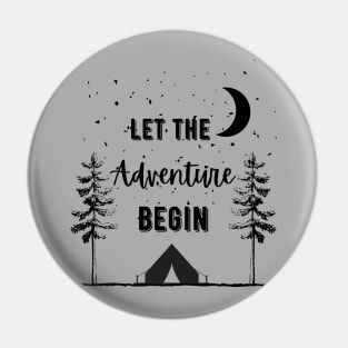 Let the Adventure Begin Dark Pin