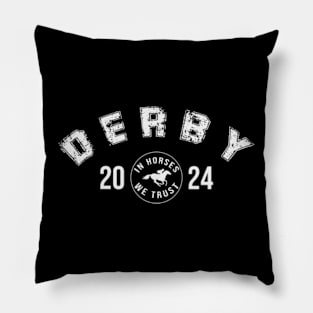 Derby 2024, In Horses We Trust Pillow