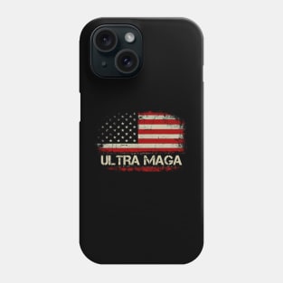 Ultra Maga Conservative Us Flag Anti liberal Phone Case