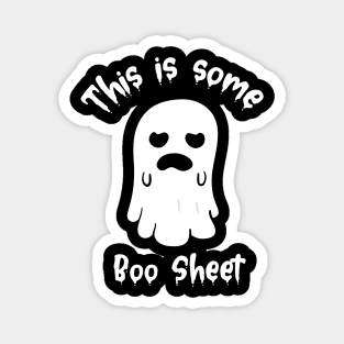 This is Some Boo Sheet Funny Ghost Halloween men Women Magnet