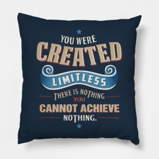 You Are Limitless Pillow