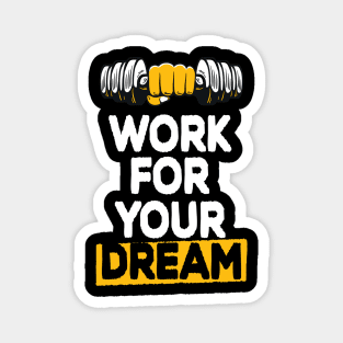 Work for your dream-Remember the goals of the New Year Magnet