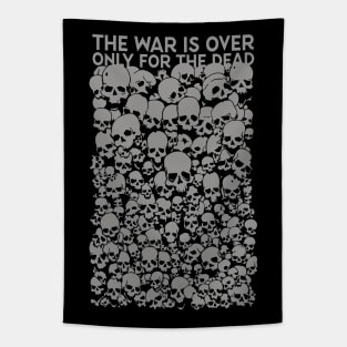 The war is over only for the dead Tapestry