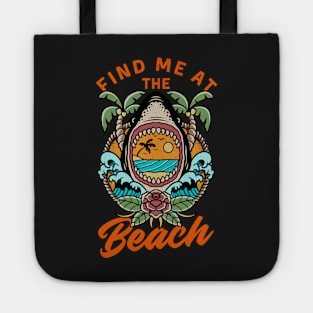 Find me at the beach Tote
