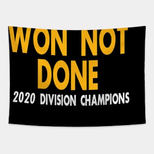Won Not Done 2020 AFC North Divisional Champions - Pittsburgh Steelers Tapestry