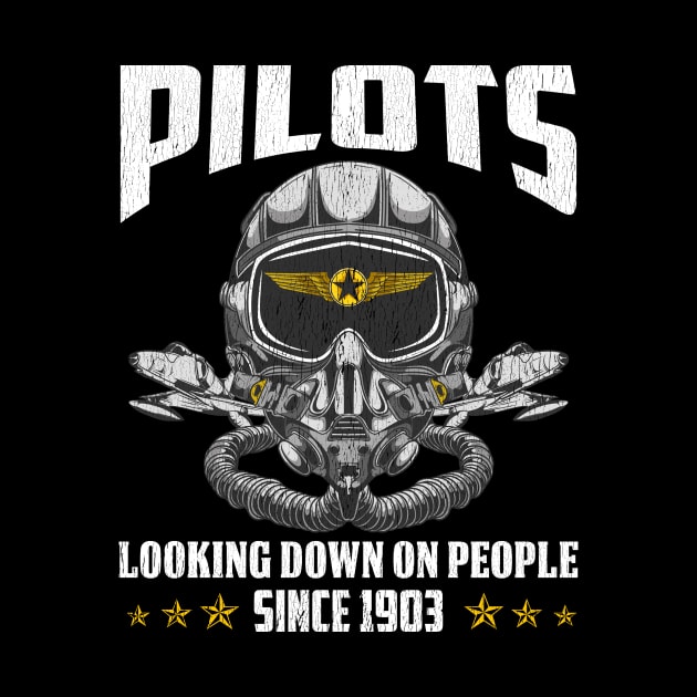 Funny Pilots Looking Down On People Since 1903 Pun by theperfectpresents