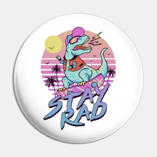 Stay Rad! Pin