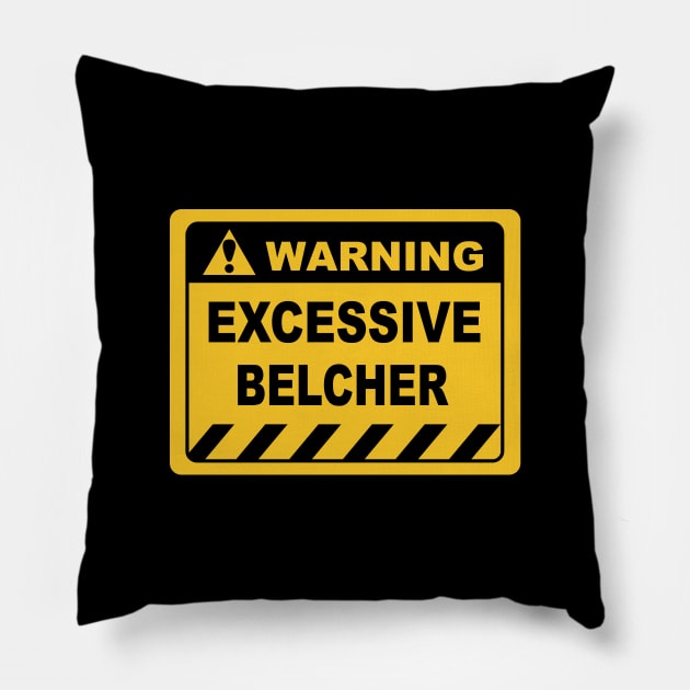 Funny Human Warning Label Excessive Belcher Pillow by Color Me Happy 123