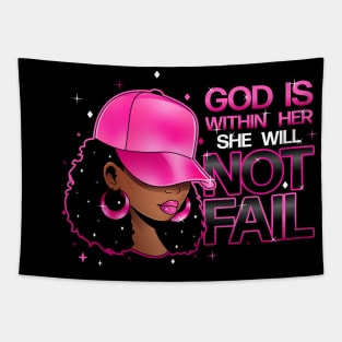 God is within her, she will not fail, Pink Hat Tapestry