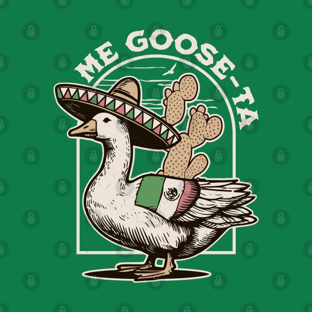 Me Goose Ta - Me Gusta Mexican Funny Spanish Goose Pun by OrangeMonkeyArt