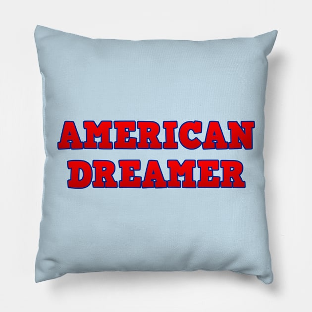 American Dreamer T-Shirt - Wear Your Patriotism with Pride Pillow by Struggleville